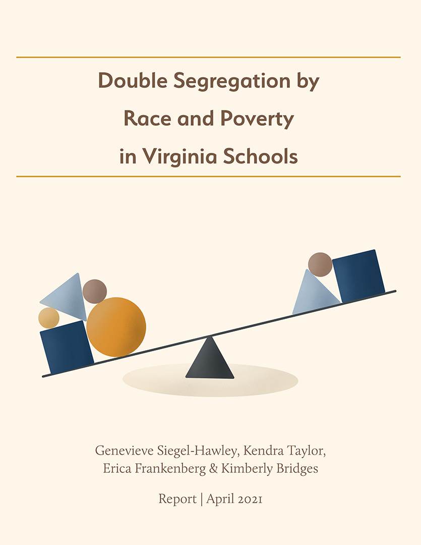 CECR research report Double Segregation by Race and Poverty in Virginia Schools